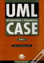 UML - Metodologias e Ferramentas CASE - Volume 1