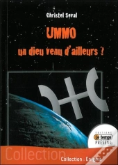 Ummo - Un Dieu Venu D'Ailleurs?