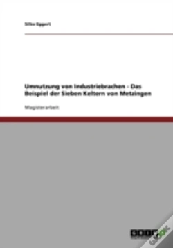 Capa do artigo Umnutzung Von Industriebrachen - Das Beispiel Der Sieben Keltern Von Metzingen