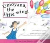 Umoyana, The Little Wind