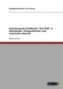 Umsetzung Des Drehbuchs "Das Flo" In Asthetischer, Filmsprachlicher Und Technischer Hinsicht