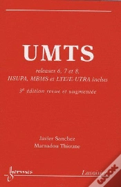 Capa do artigo Umts ; Releases 6, 7 Et 8, Hsupa, Mbms Et Lte/E-Utra Inclus (3e Édition)