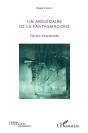 Un Abécédaire De La Fantasmagorie ; Tempo Ritardando - Preview