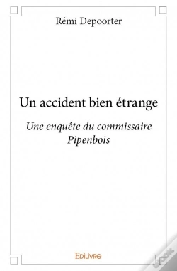 Capa do artigo Un Accident Bien Etrange
