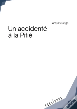 Capa do artigo Un Accidenté À La Pitié