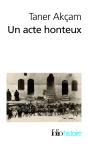 Un Acte Honteux (Le Genocide Armenien Et La Question De La Resp - Preview