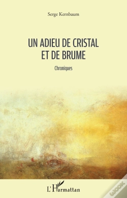 Capa do artigo Un Adieu De Cristal Et De Brume ; Chroniques