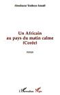 Un Africain Au Pays Du Matin Calme ; Corée - Preview