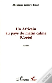 Capa do artigo Un Africain Au Pays Du Matin Calme ; Corée