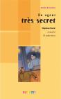 Un Agent Très Secret ; Niveau A2 Du Cecr - Preview