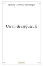 Un Air De Crépuscule - Preview