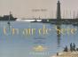 Un Air De Sete - Preview