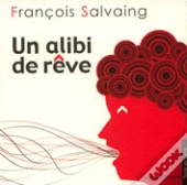 Un Alibi De Rêve