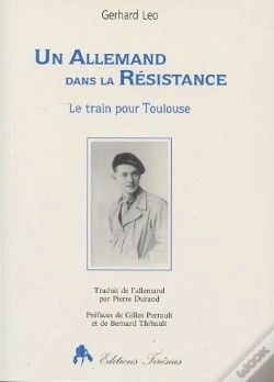 Capa do artigo Un Allemand Dans La Résistance : Le Train Pour Toulouse