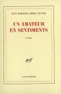 Un Amateur En Sentiments - Preview