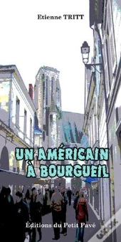 Un Américain À Bourgueil