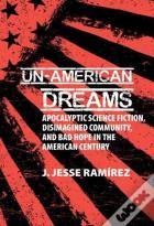 Un-American Dreams