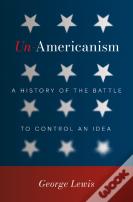 Un-Americanism