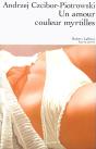 Un Amour Couleur Myrtille - Preview
