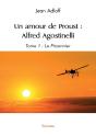 Un Amour De Proust Alfred Agostinelli - Tome 1 - Preview