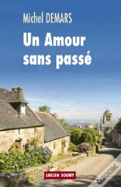 Un Amour Sans Passe