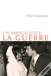 Un Amour Sous La Guerre