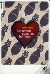 Un Amour Sous Les Bombes