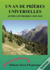Capa do artigo Un An De Prières Universelles (Édition 2009/2010)