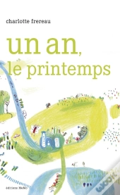 Un An, Le Printemps