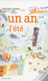 Un An, L'Été