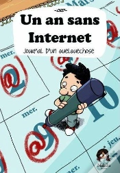 Capa do artigo Un An Sans Internet ; Journal D