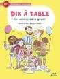 Un Anniversaire Geant Serie 10 A Table Ce1 - Preview