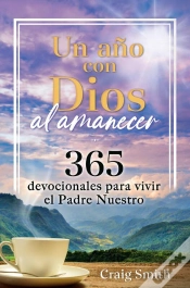 Capa do artigo Un Año Con Dios Al Amanecer. Un Devocional De 365 Días