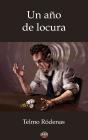 Un Año De Locura - Preview