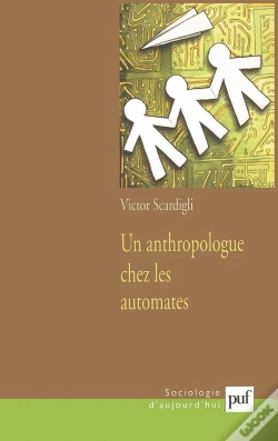 Capa do artigo Un Anthropologue Chez Les Automates : De L'Avion Informatisé À La Société Numérisée