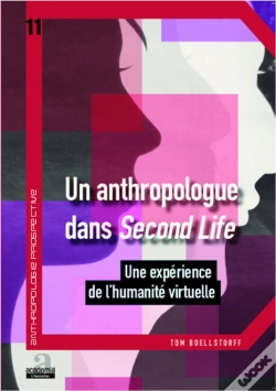 Capa do artigo Un Anthropologue Dans Second Life ; Une Expérience De L'Humanité Virtuelle