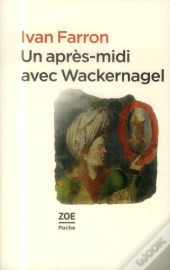 Un Après-Midi Avec Wackernagel