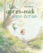 Un Après-Midi Sans Écran - Preview
