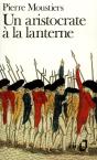 Un Aristocrate À La Lanterne - Preview