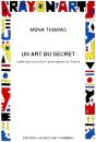 Un Art Du Secret : Collectionneurs D'Art Contemporain En France - Preview