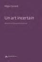 Un Art Incertain, Mutations De L'Image Photographique - Preview
