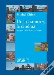 Capa do artigo Un Art Sonore, Le Cinéma ; Histoire, Esthétique, Poétique