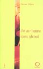 Un Automne Sans Alcool - Preview