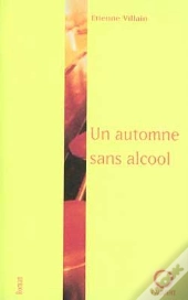 Un Automne Sans Alcool