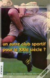 Un Autre Club Sportif Pour Le 21e Siècle ?