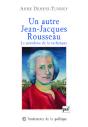 Un Autre Jean-Jacques Rousseau : Le Paradoxe De La Technique - Preview