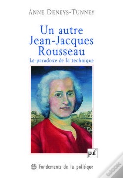 Capa do artigo Un Autre Jean-Jacques Rousseau : Le Paradoxe De La Technique
