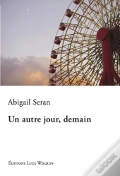 Un Autre Jour, Demain