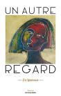 Un Autre Regard - Preview