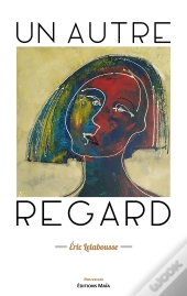 Un Autre Regard